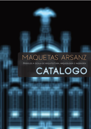 Catálogo PDF español Maquetas Arsanz